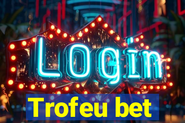 Trofeu bet